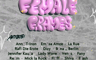Weibliche Perspektiven in Farbe: “Female Frames” Graffiti-Ausstellung im Jupiter Hamburg